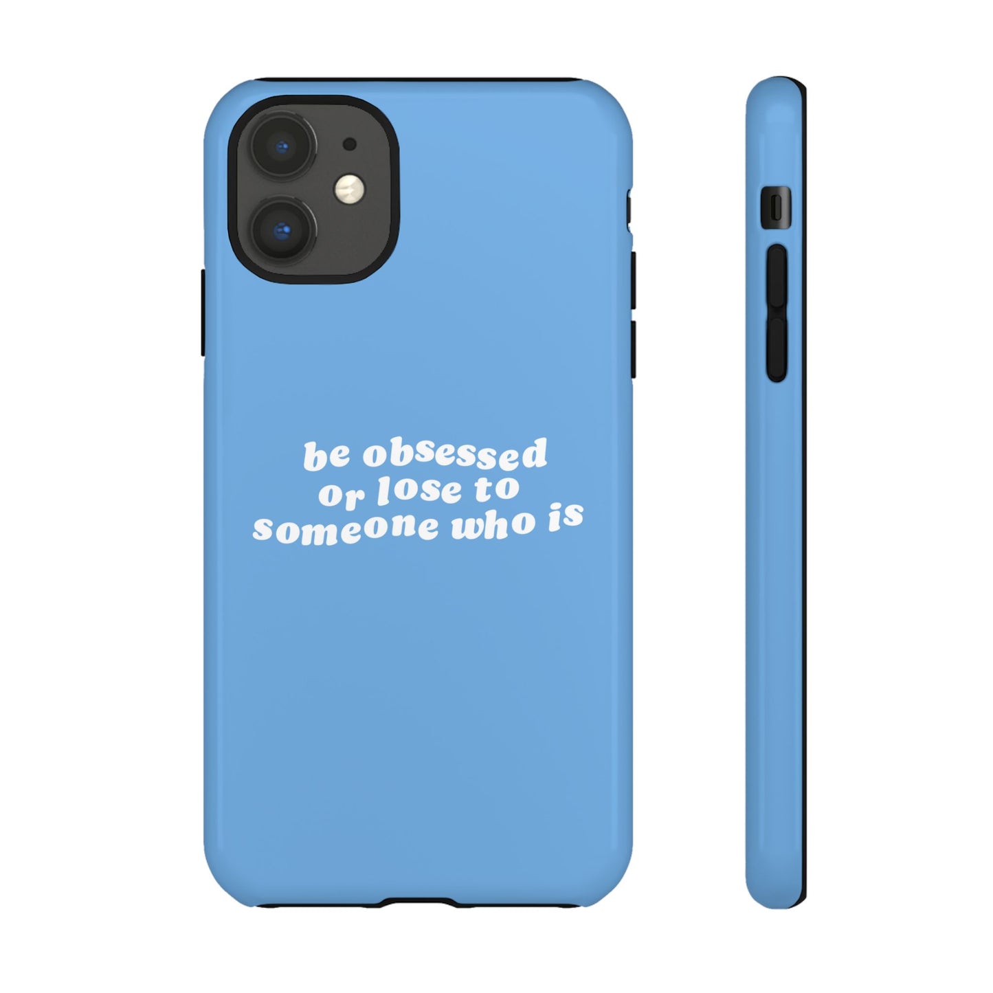 Be Obsessed Hard Case Babyblau iPhone