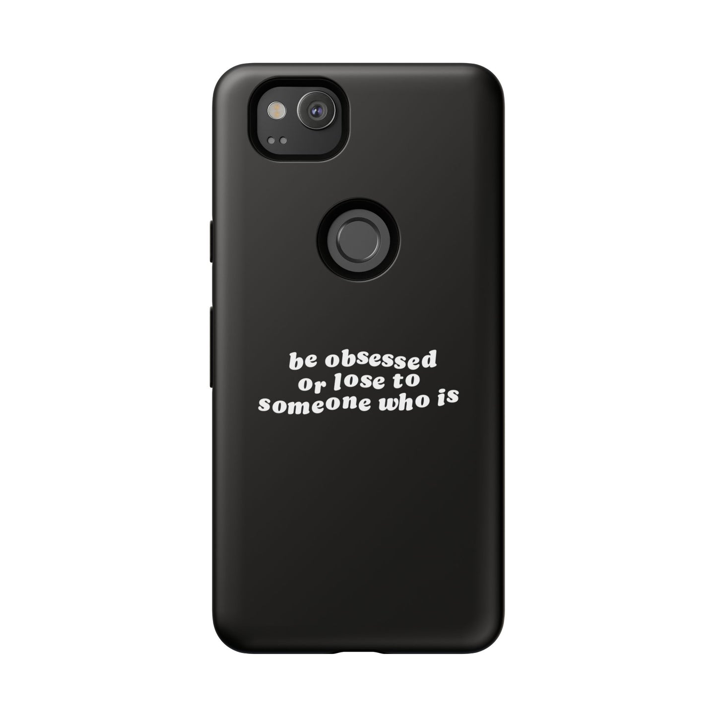 Too Obsessed Hard Case Schwarz Google Pixel