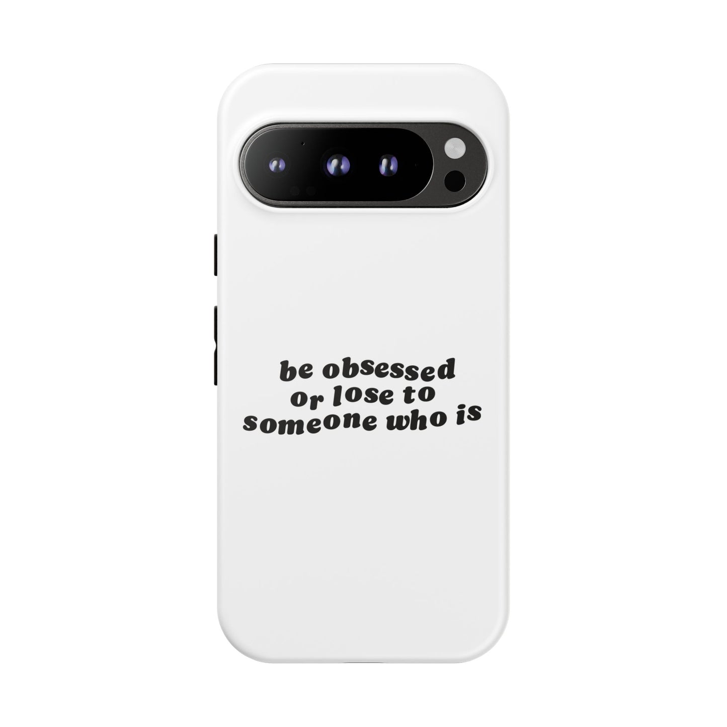 Too Obsessed Hard Case Weiß Google Pixel