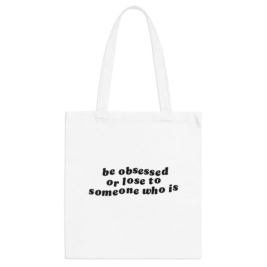 Tote Bag Obsessed