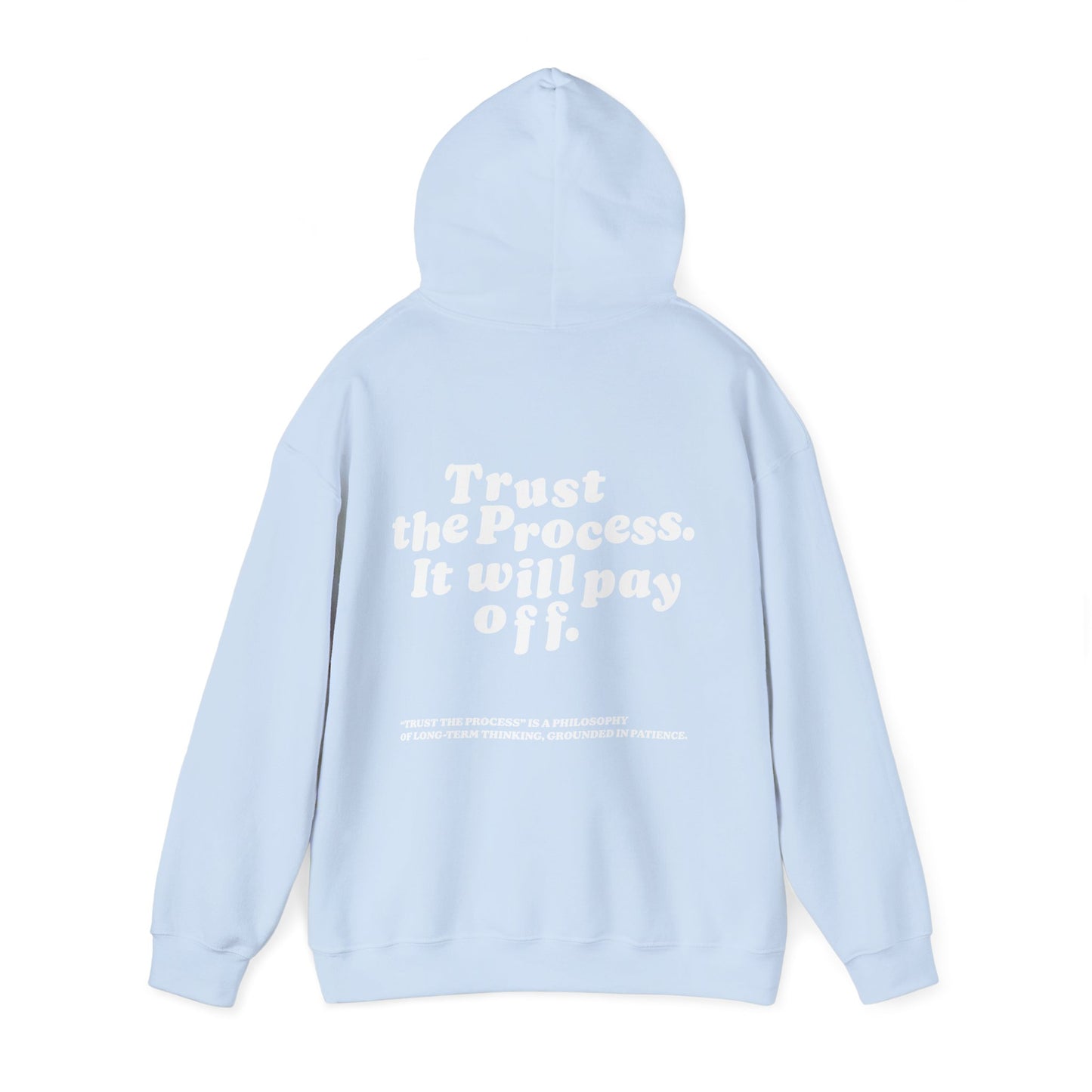 Unisex Heavy Hoodie Trust The Process
