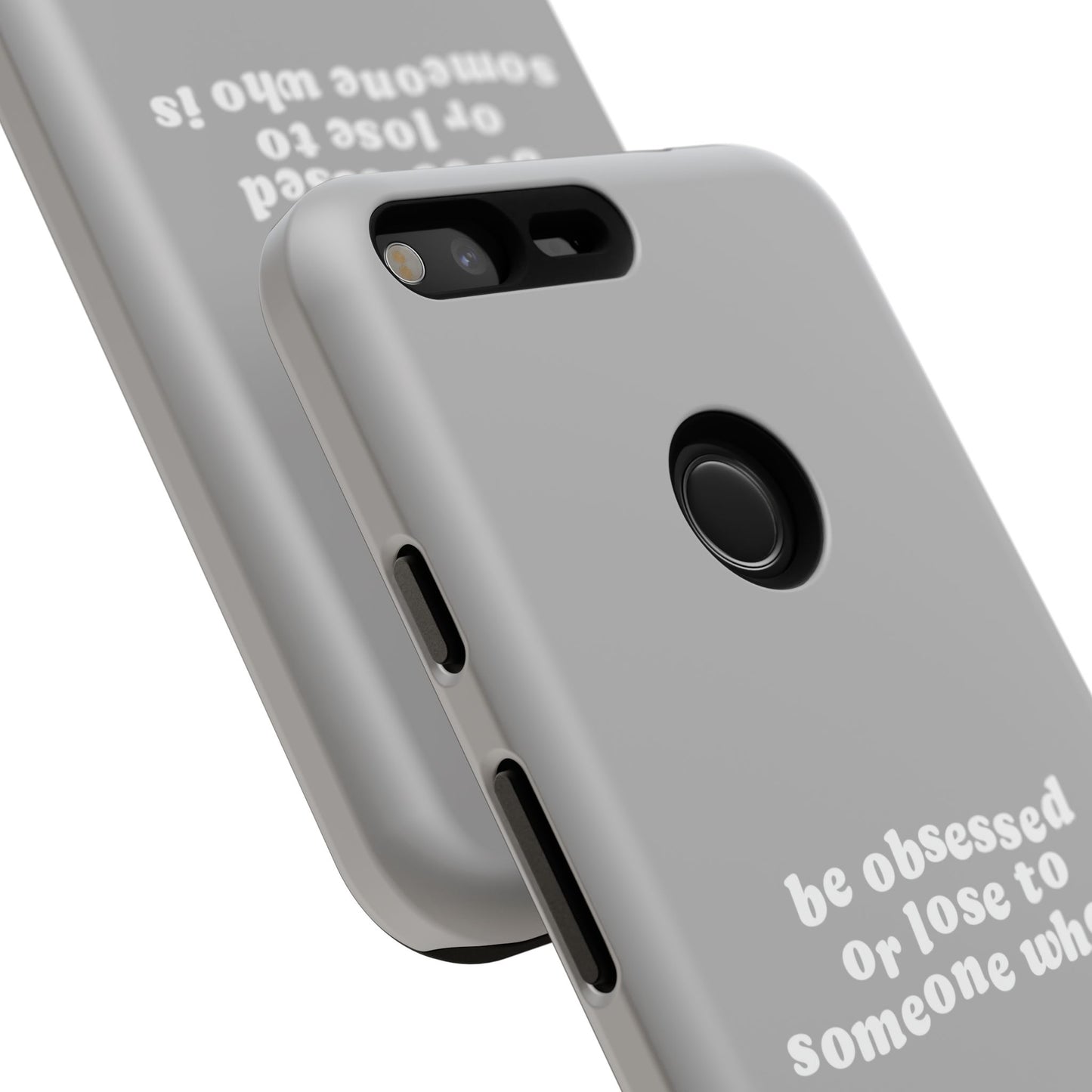 Too Obsessed Hard Case Grau Google Pixel