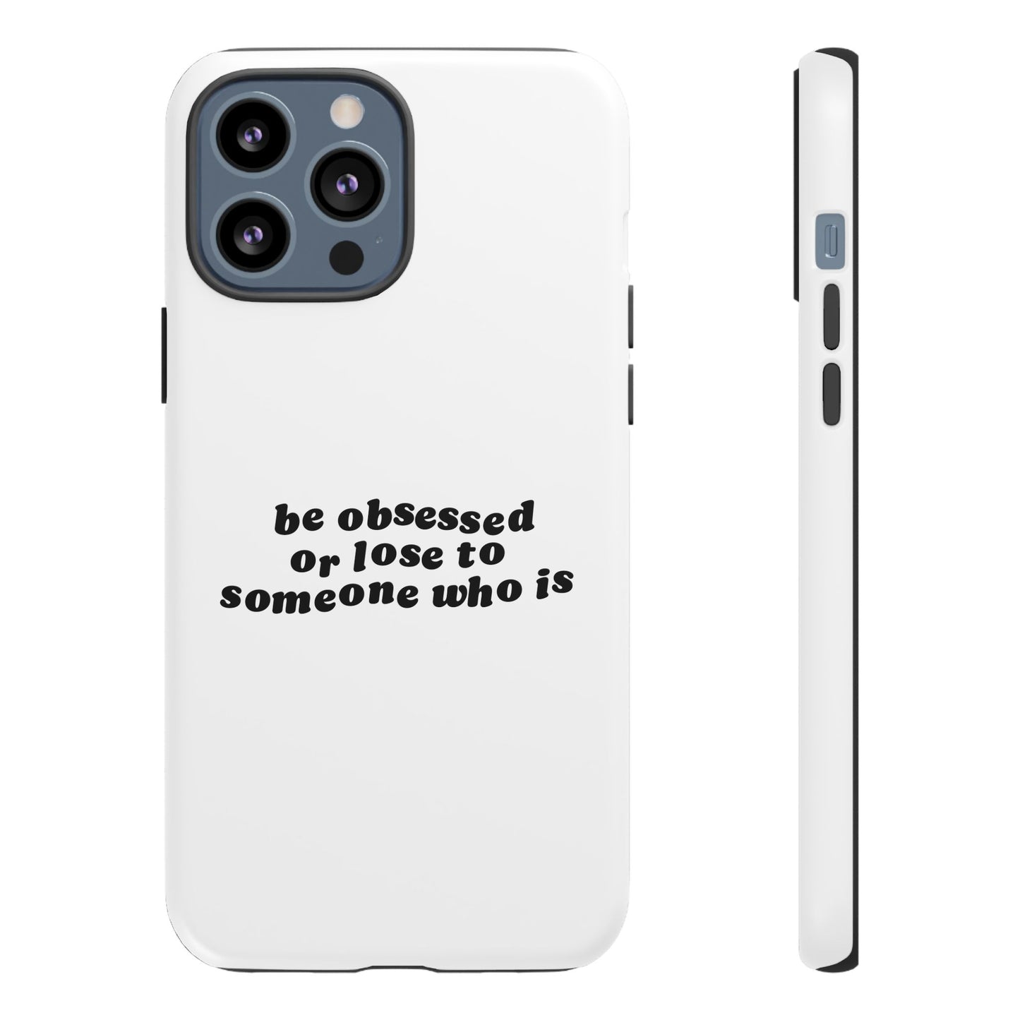 Be Obsessed Hard Case Weiß iPhone