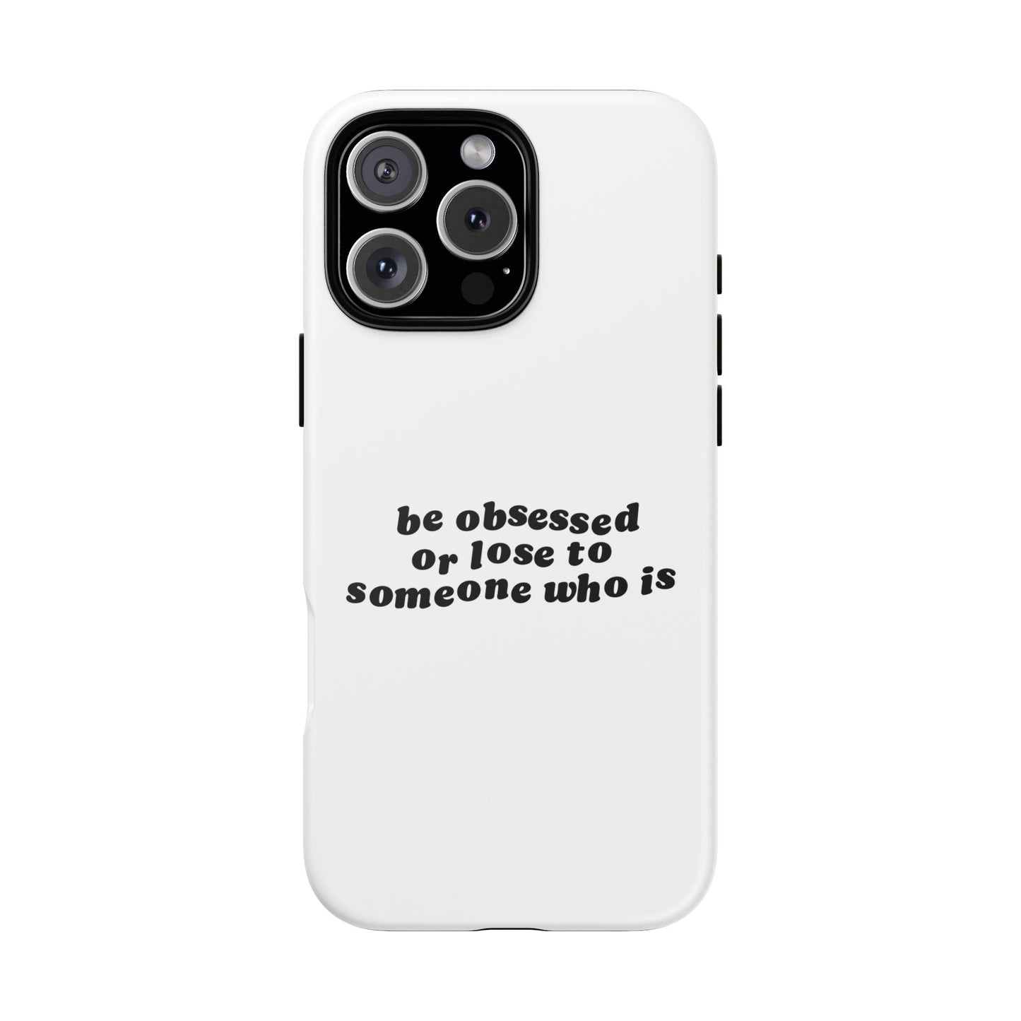 Be Obsessed Hard Case Weiß iPhone