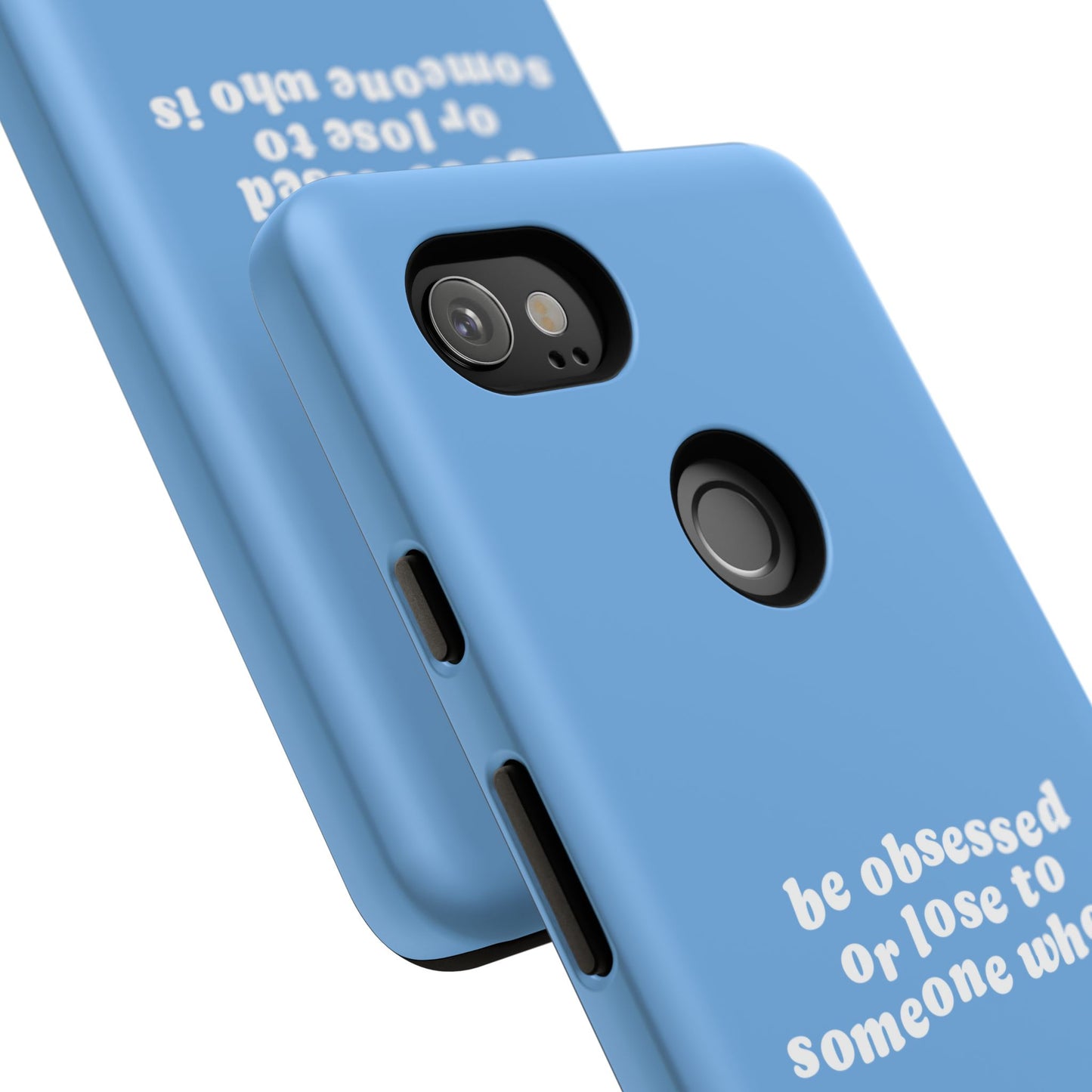 Too Obsessed Hard Case Babyblau Google Pixel