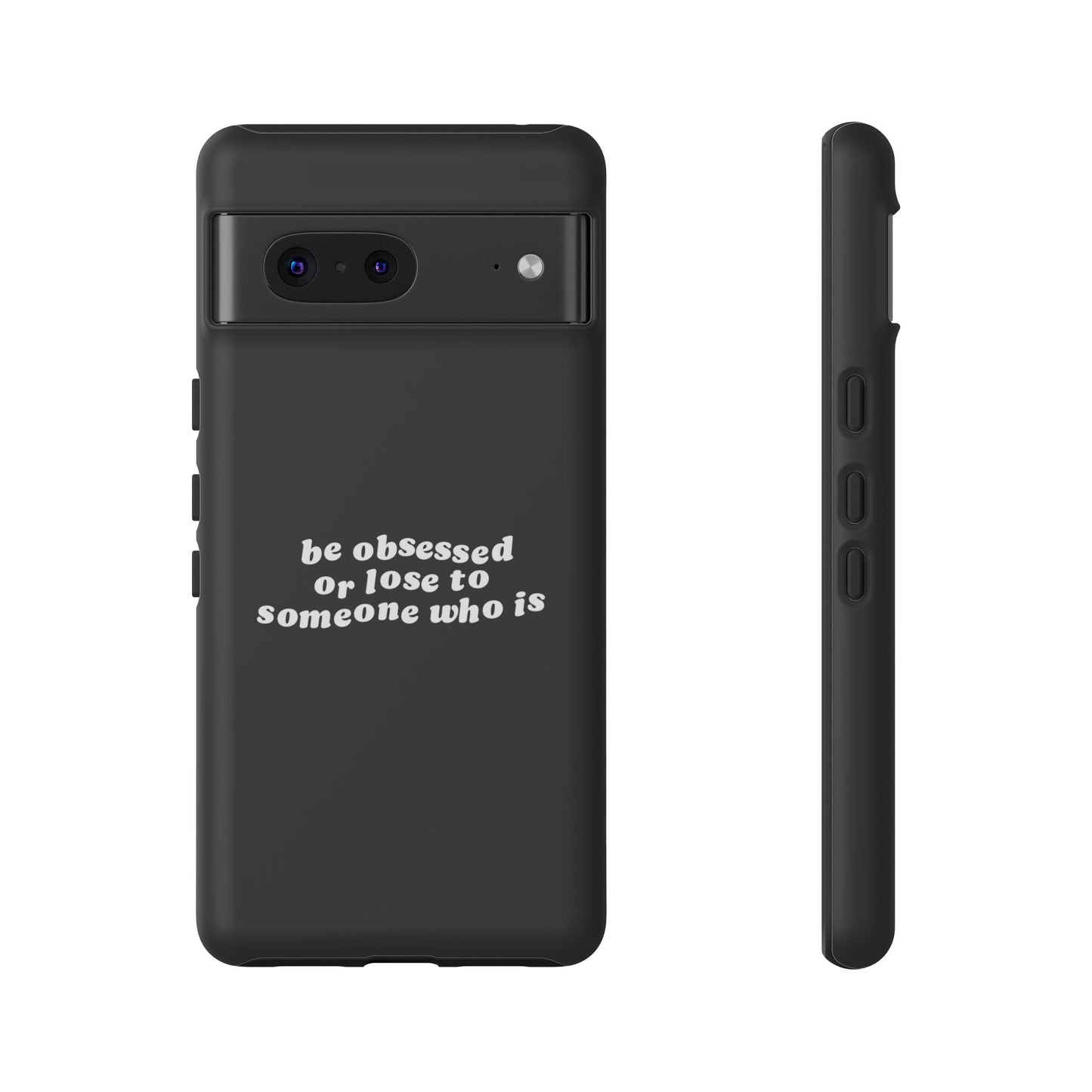 Too Obsessed Hard Case Schwarz Google Pixel