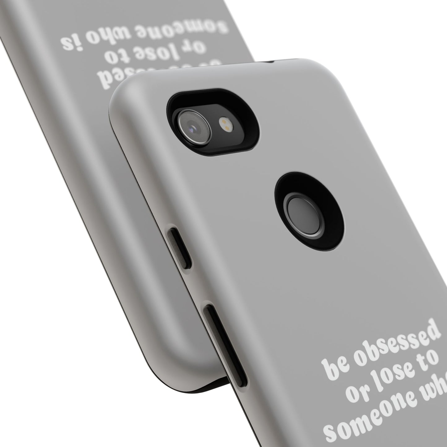 Too Obsessed Hard Case Grau Google Pixel