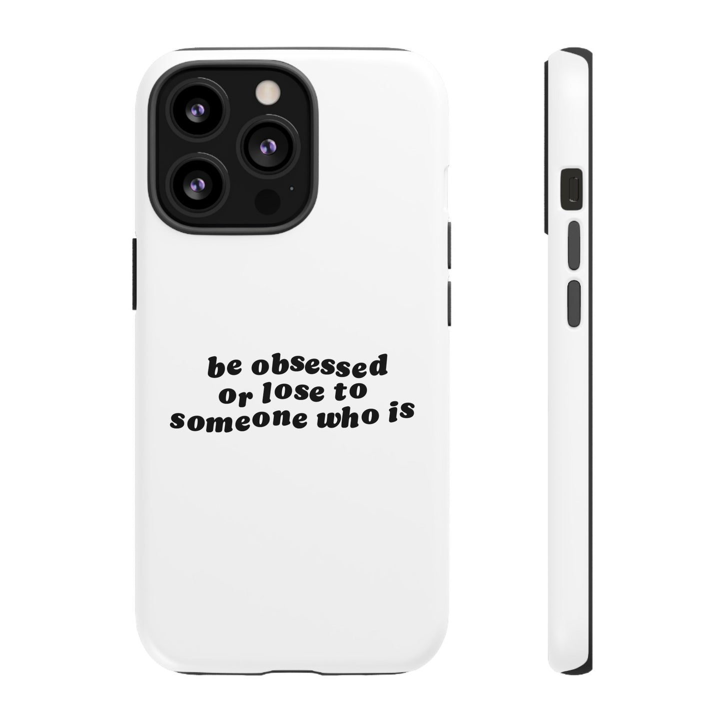 Be Obsessed Hard Case Weiß iPhone