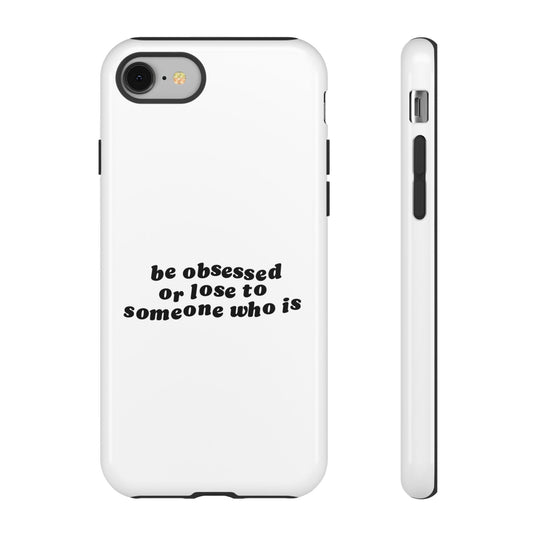 Be Obsessed Hard Case Weiß iPhone