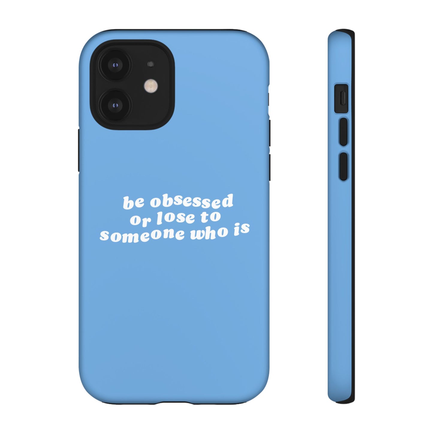 Be Obsessed Hard Case Babyblau iPhone