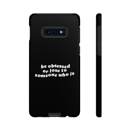Too Obsessed Hard Case Schwarz Samsung