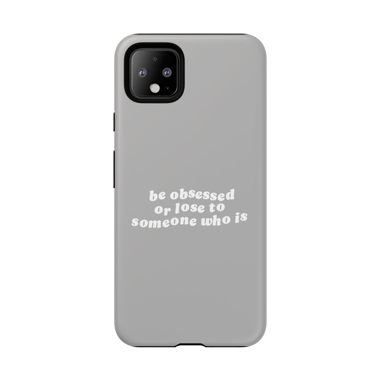 Too Obsessed Hard Case Grau Google Pixel