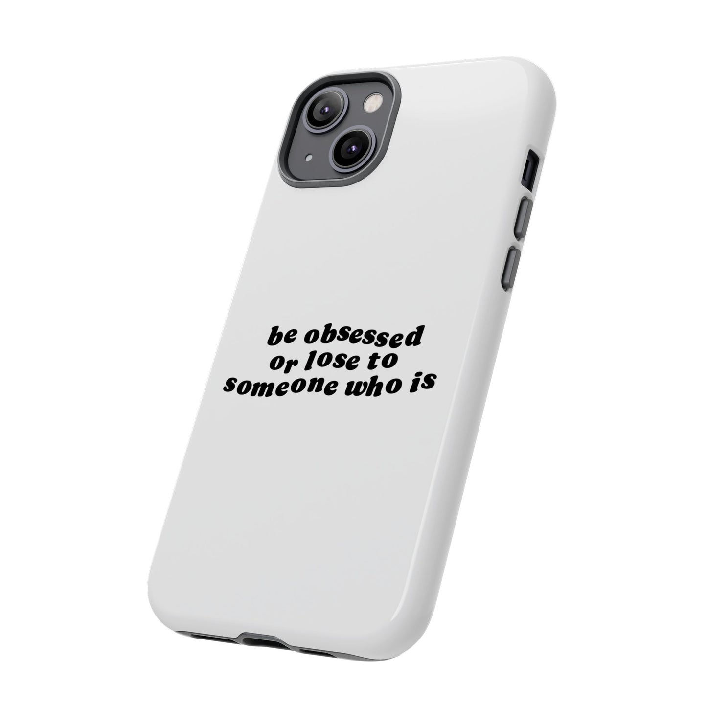 Be Obsessed Hard Case Weiß iPhone