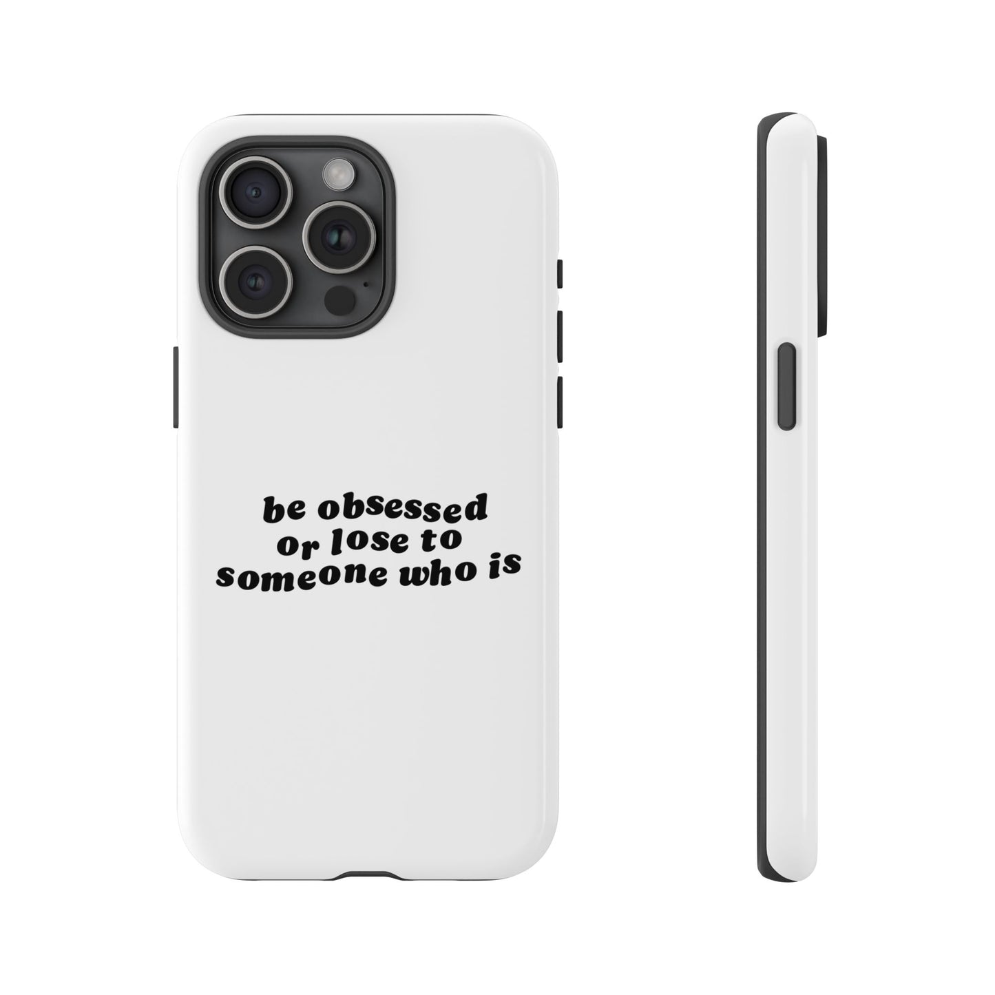 Be Obsessed Hard Case Weiß iPhone
