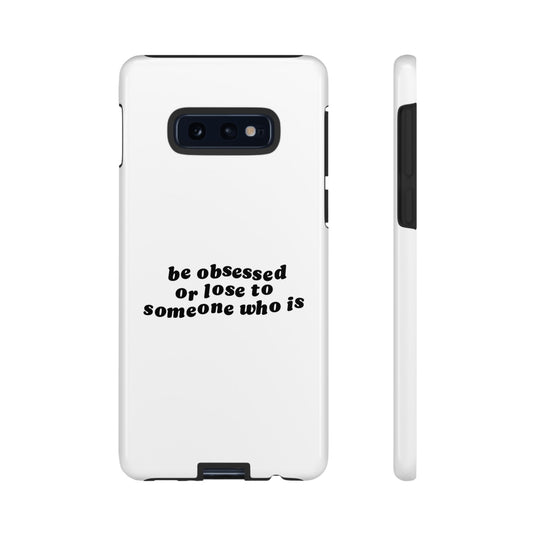 Too Obsessed Hard Case Weiß Samsung
