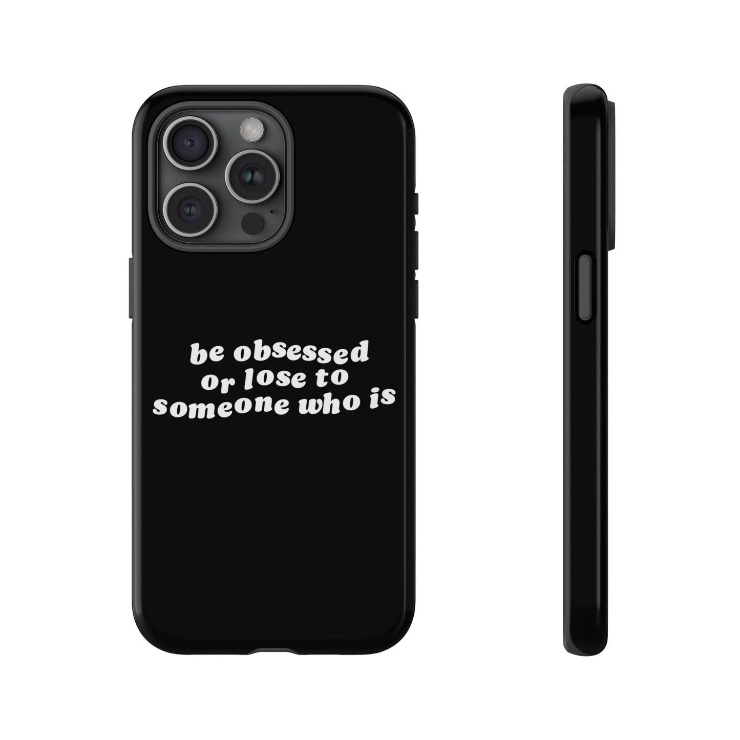 Be Obsessed Hard Case Schwarz iPhone