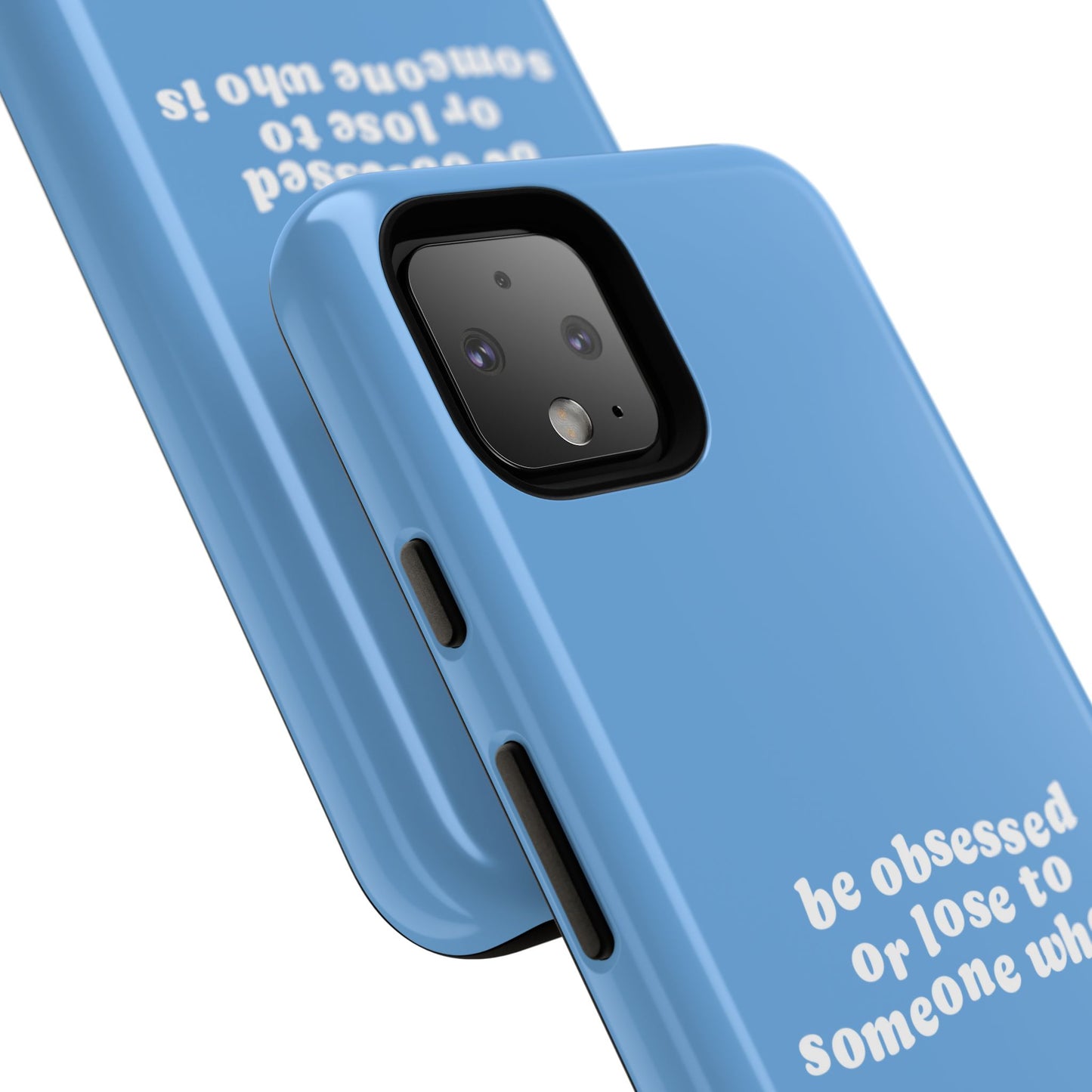 Too Obsessed Hard Case Babyblau Google Pixel
