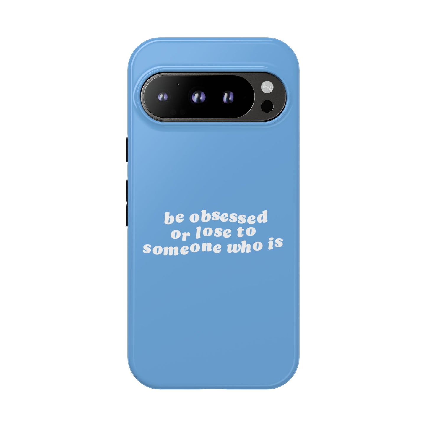 Too Obsessed Hard Case Babyblau Google Pixel