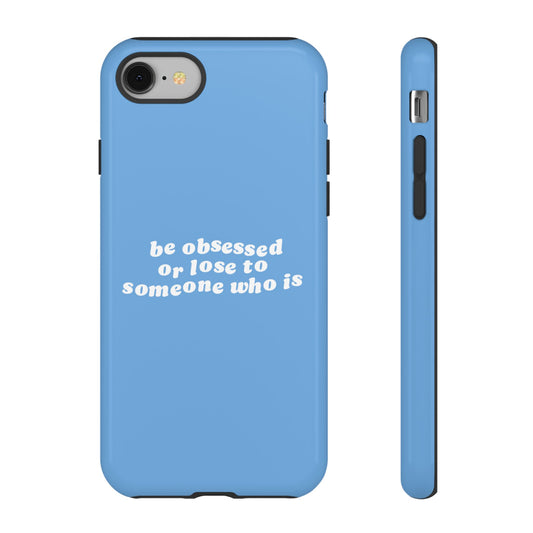 Be Obsessed Hard Case Babyblau iPhone