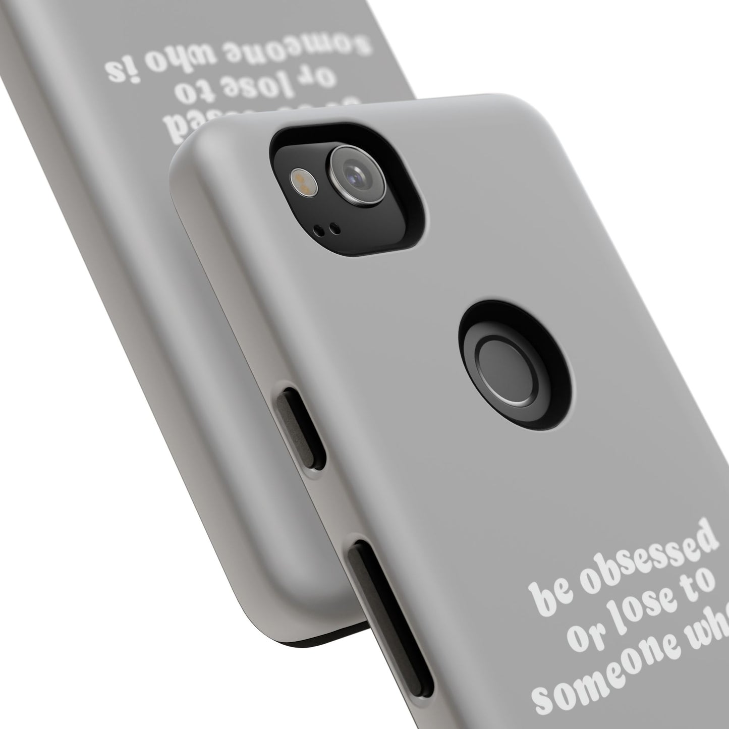 Too Obsessed Hard Case Grau Google Pixel