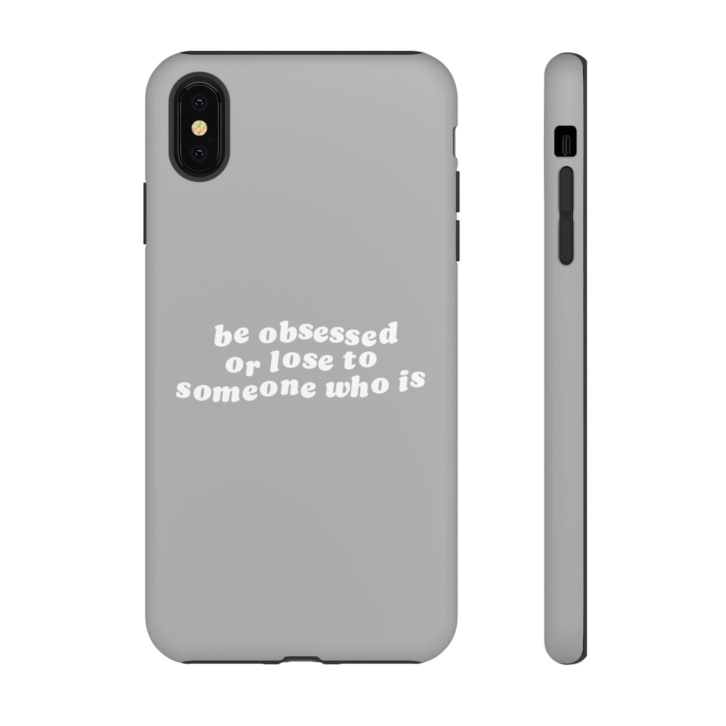 Be Obsessed Hard Case Grau iPhone