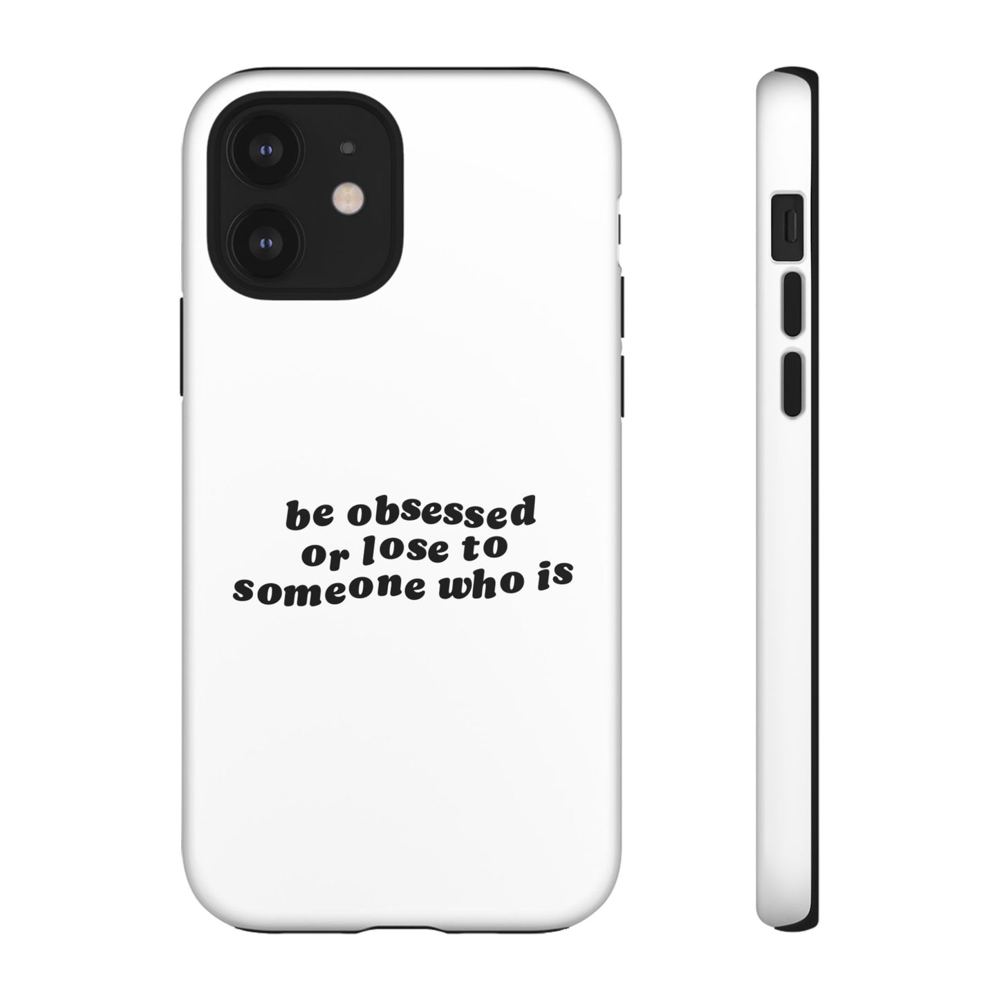 Be Obsessed Hard Case Weiß iPhone