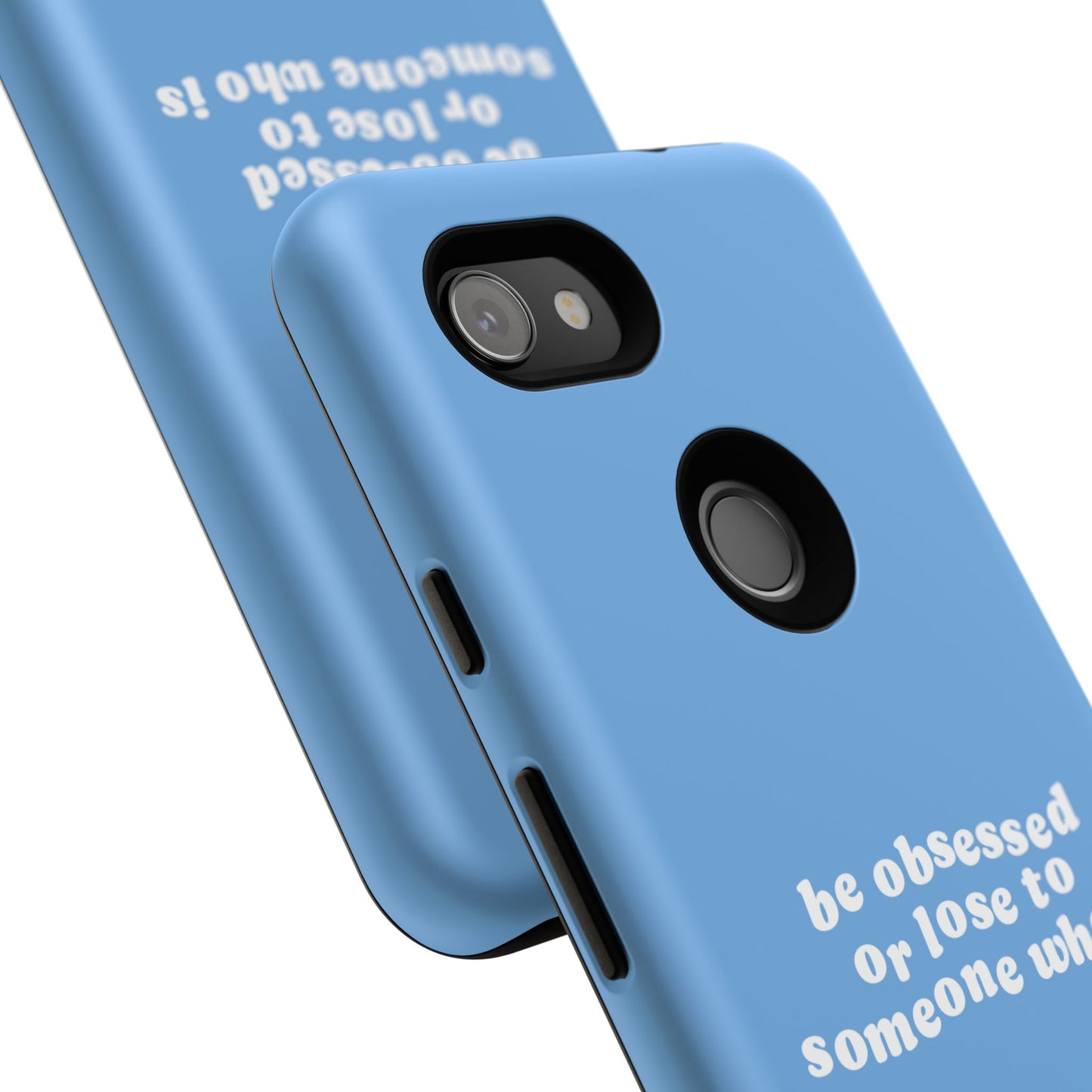 Too Obsessed Hard Case Babyblau Google Pixel