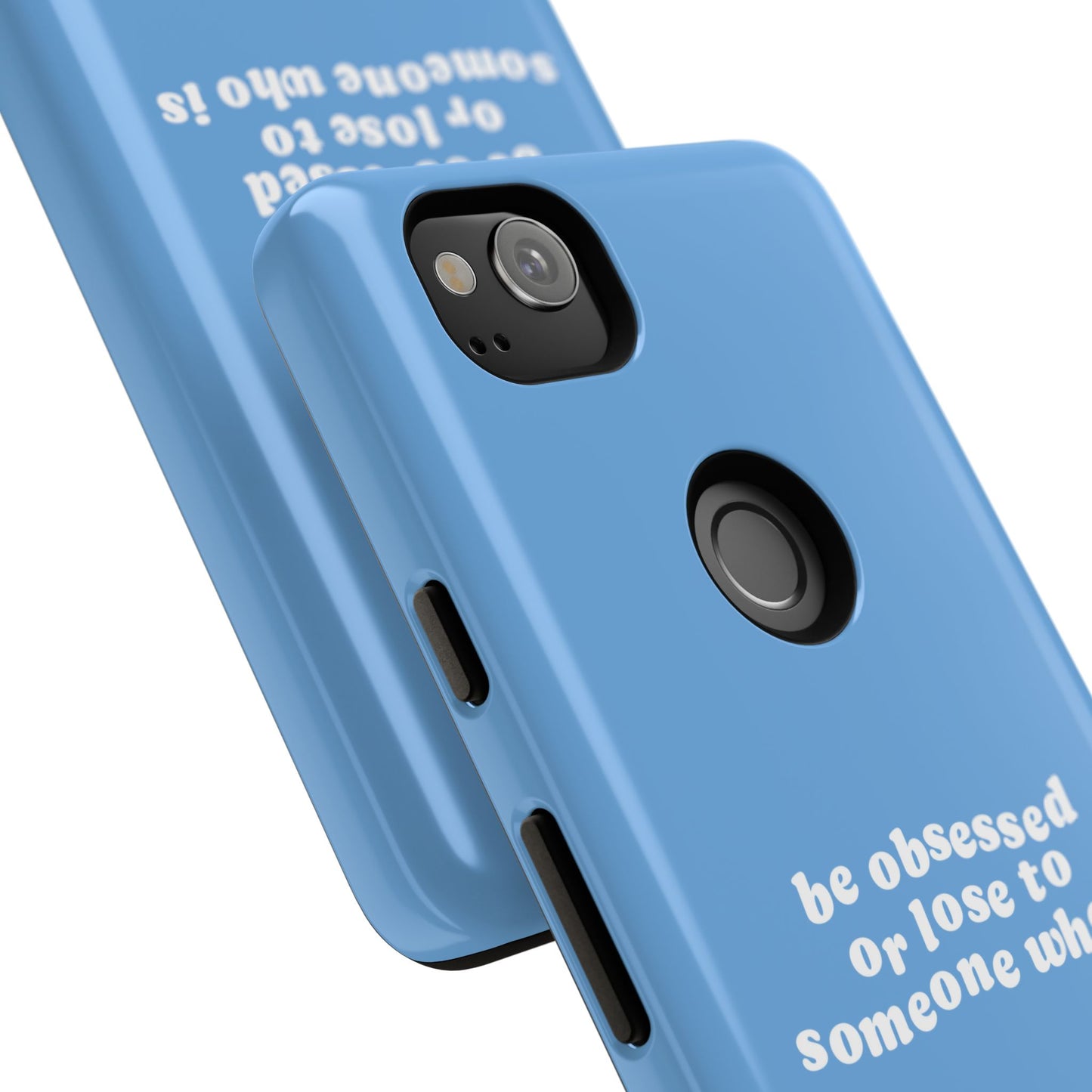 Too Obsessed Hard Case Babyblau Google Pixel