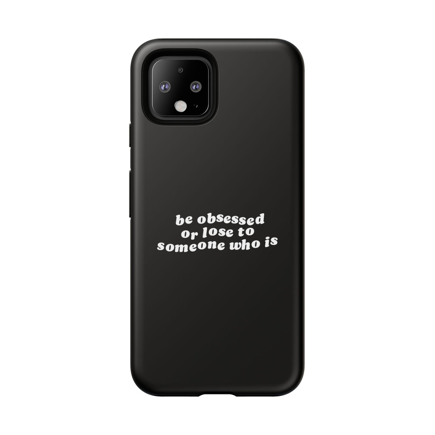 Too Obsessed Hard Case Schwarz Google Pixel