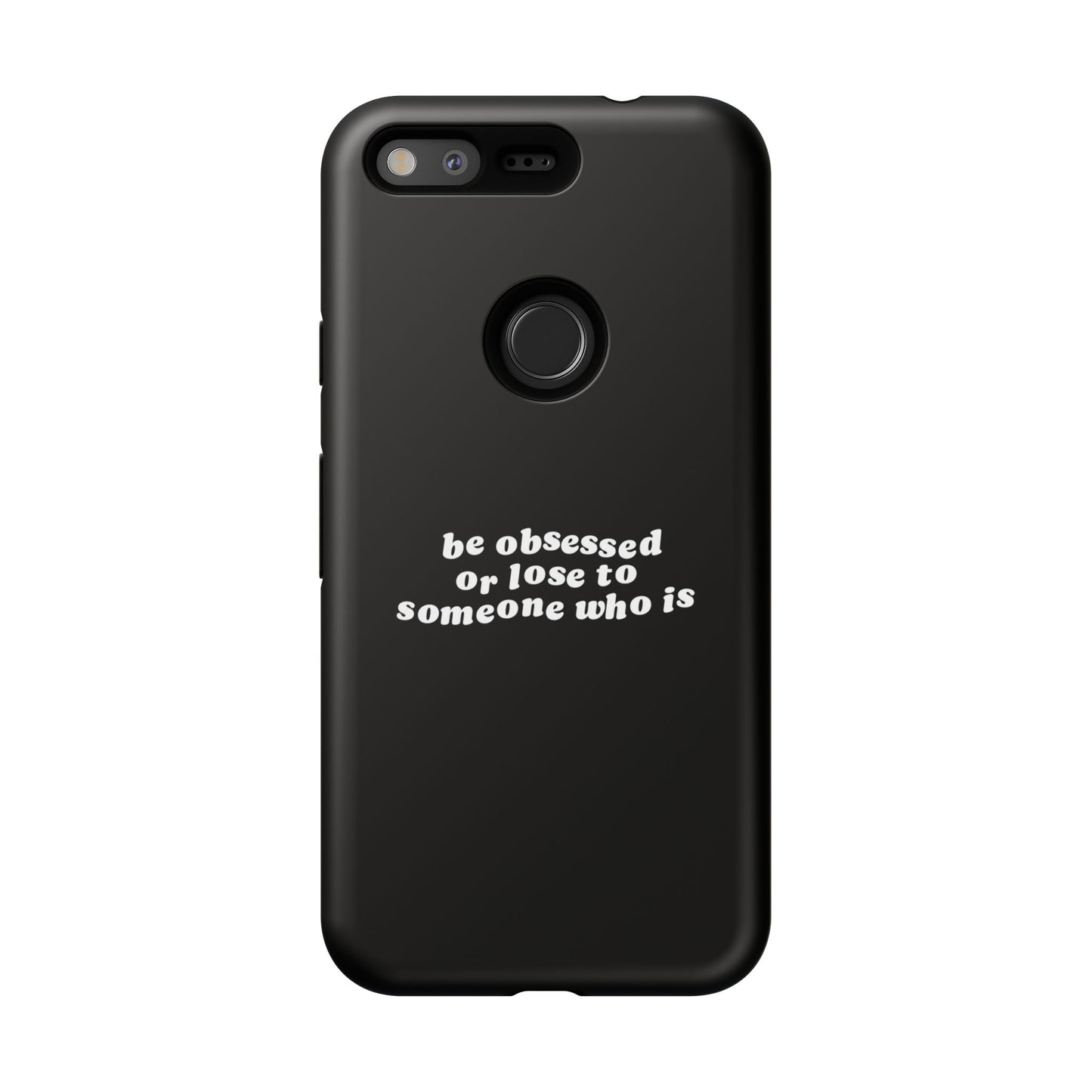 Too Obsessed Hard Case Schwarz Google Pixel