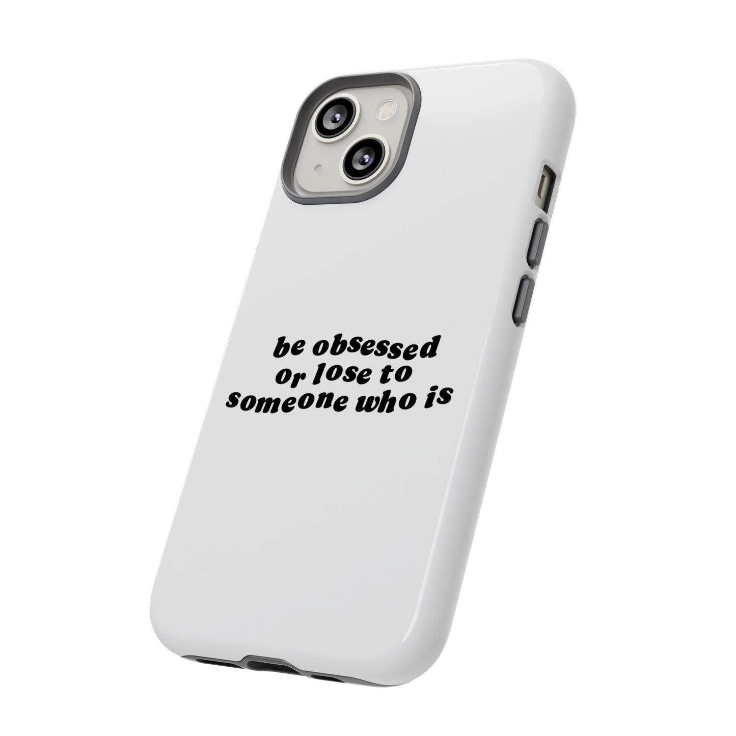 Be Obsessed Hard Case Weiß iPhone