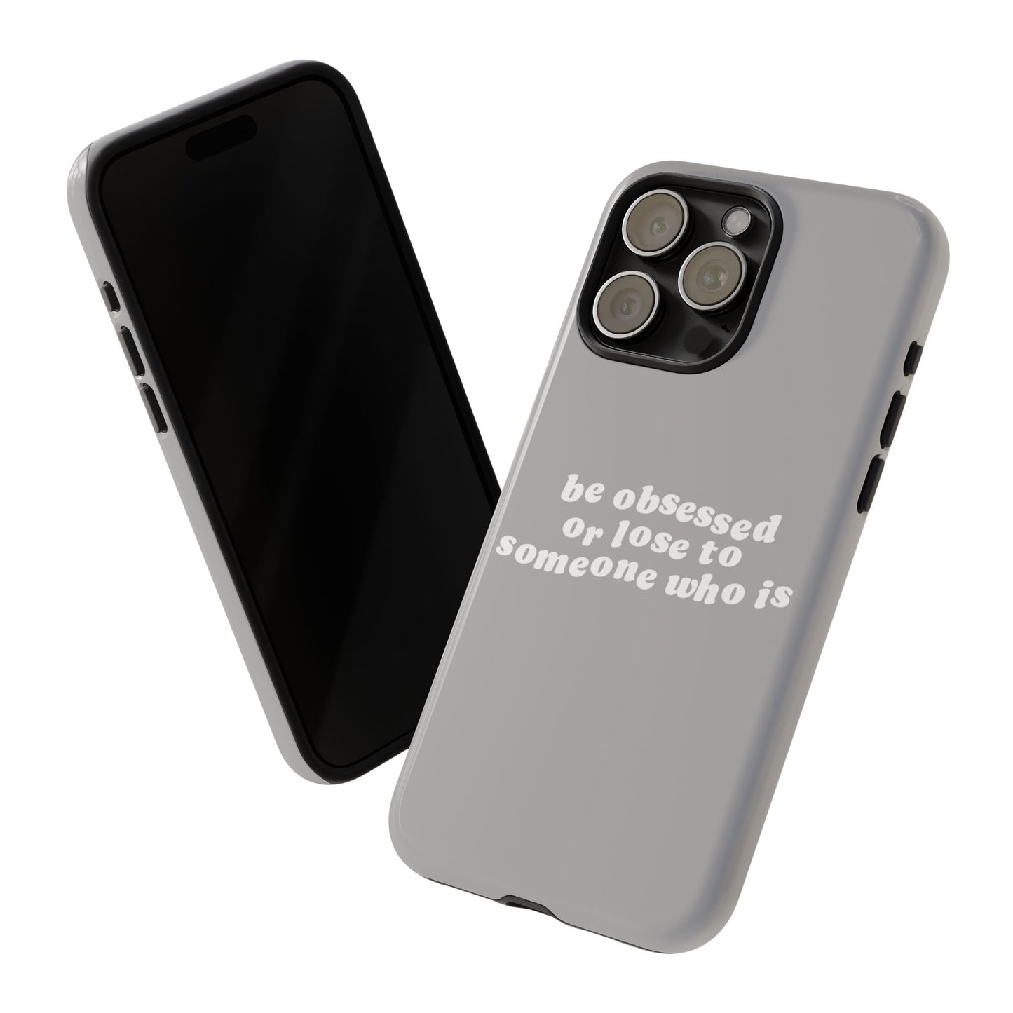 Be Obsessed Hard Case Grau iPhone