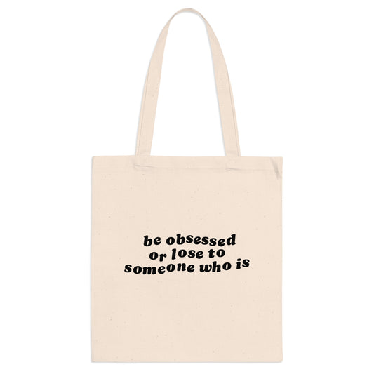Tote Bag Obsessed