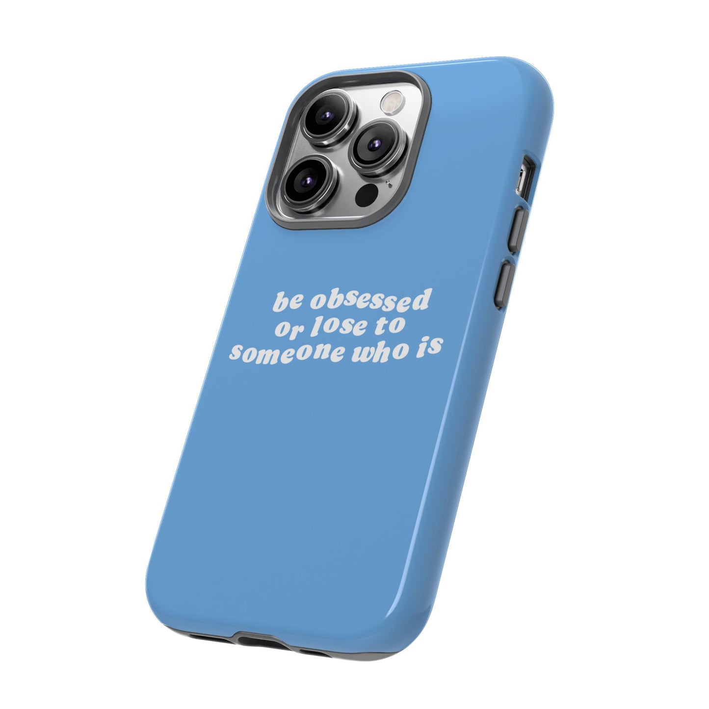 Be Obsessed Hard Case Babyblau iPhone