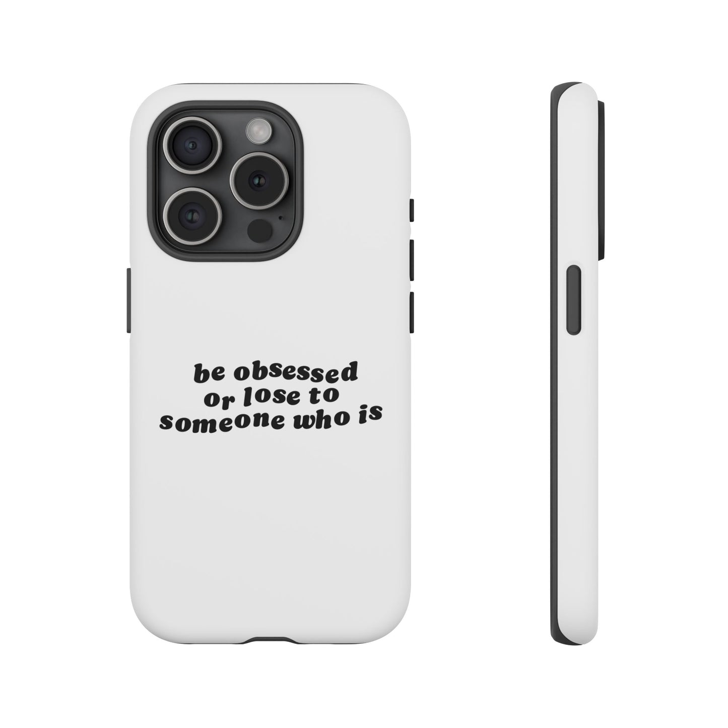 Be Obsessed Hard Case Weiß iPhone