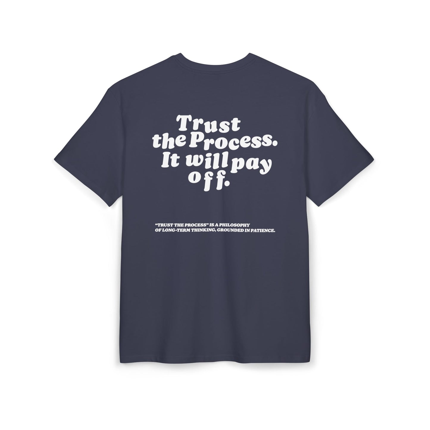 Unisex Heavy Oversize TEE Trust The Process