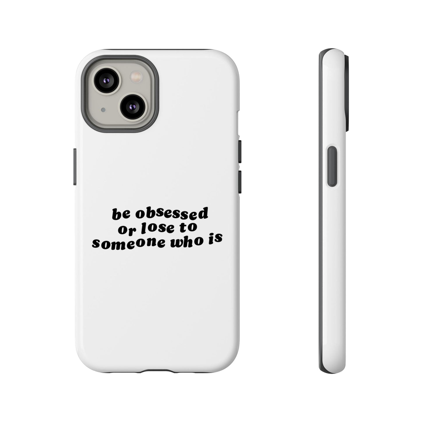 Be Obsessed Hard Case Weiß iPhone