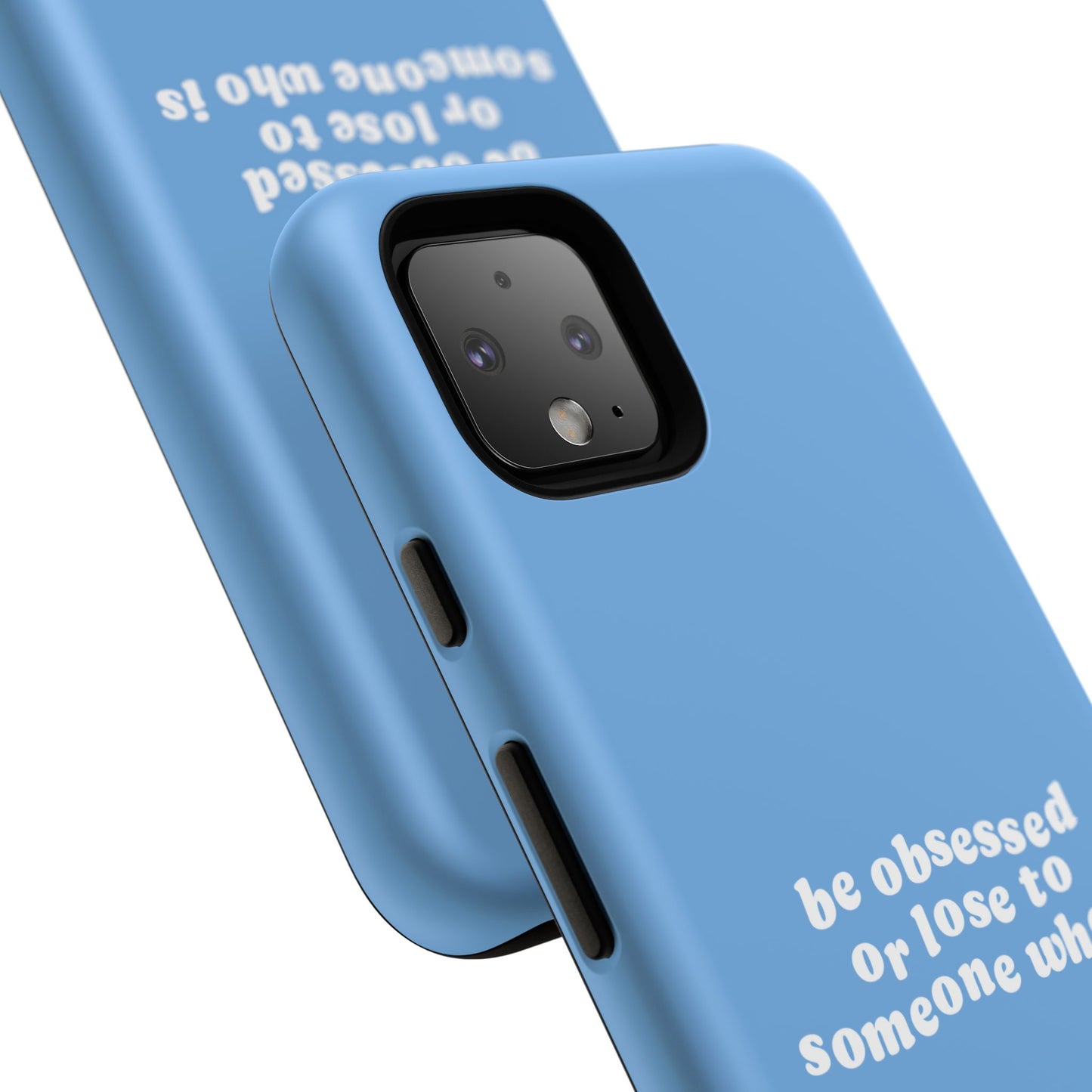 Too Obsessed Hard Case Babyblau Google Pixel
