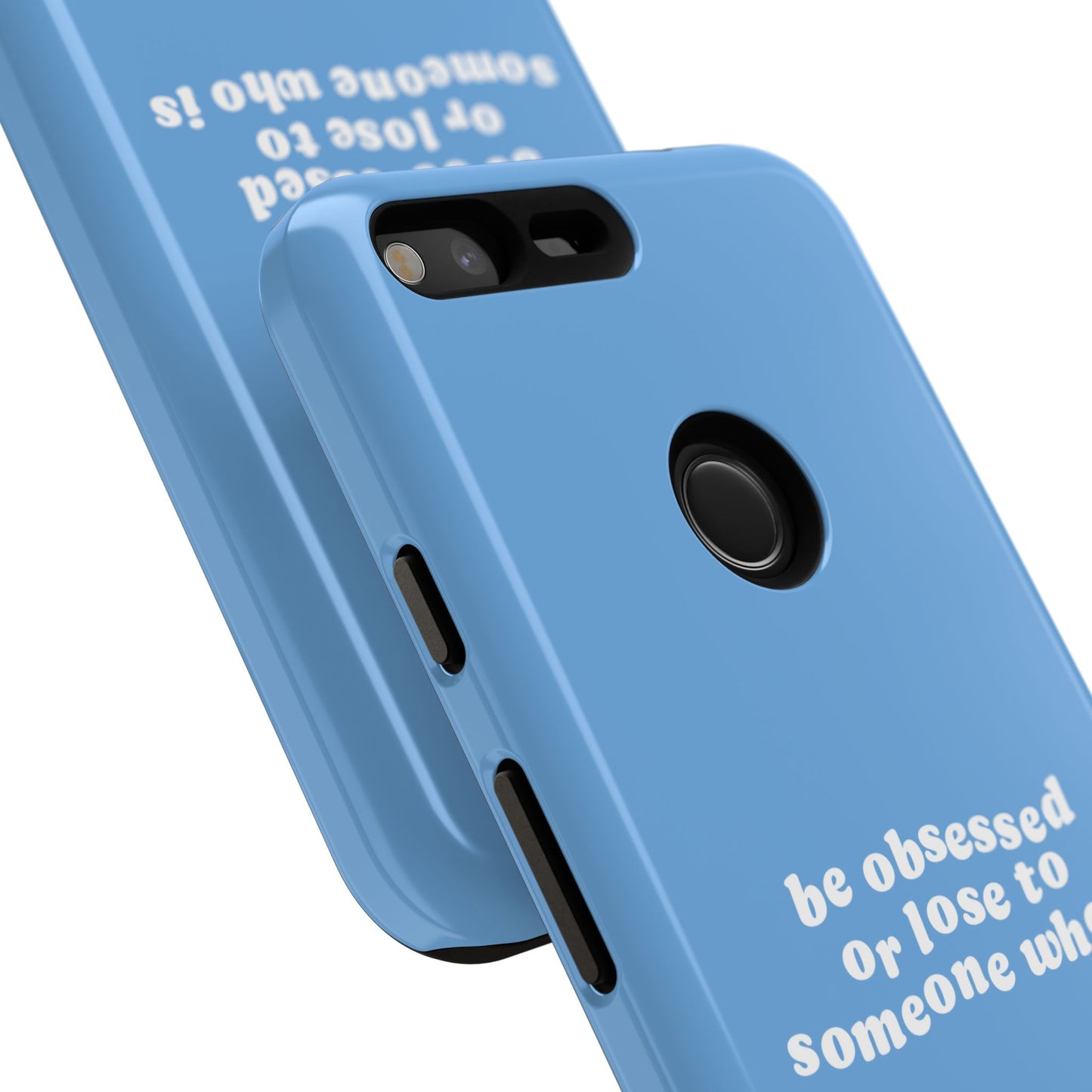 Too Obsessed Hard Case Babyblau Google Pixel