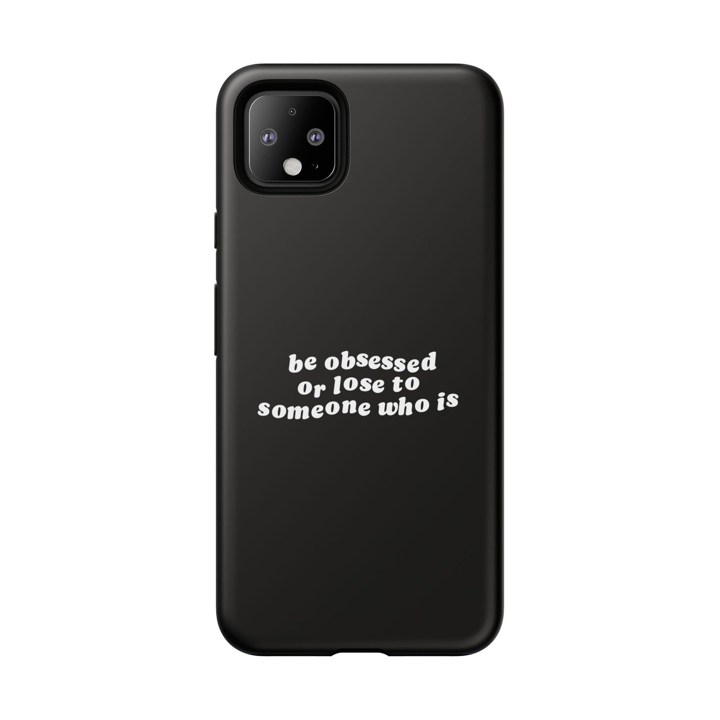 Too Obsessed Hard Case Schwarz Google Pixel