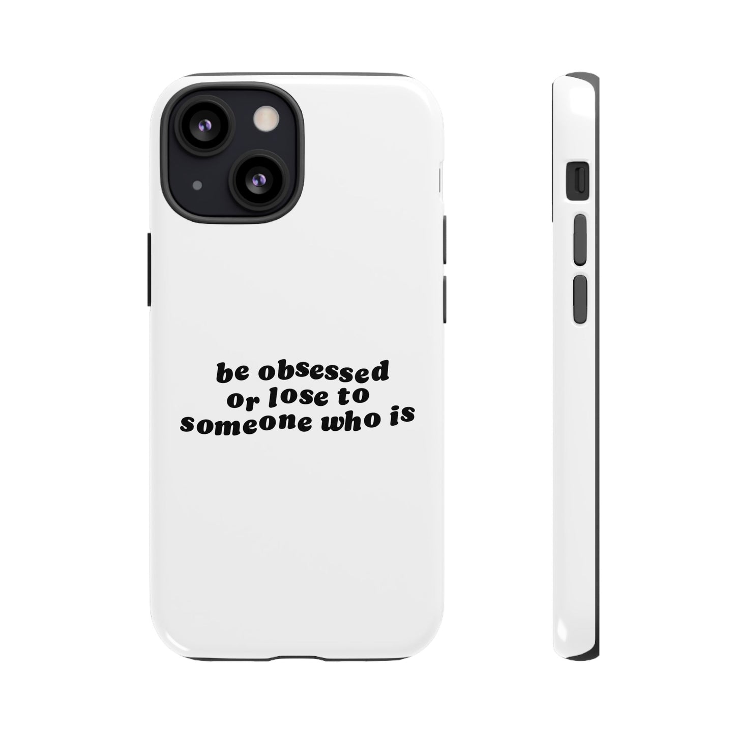 Be Obsessed Hard Case Weiß iPhone