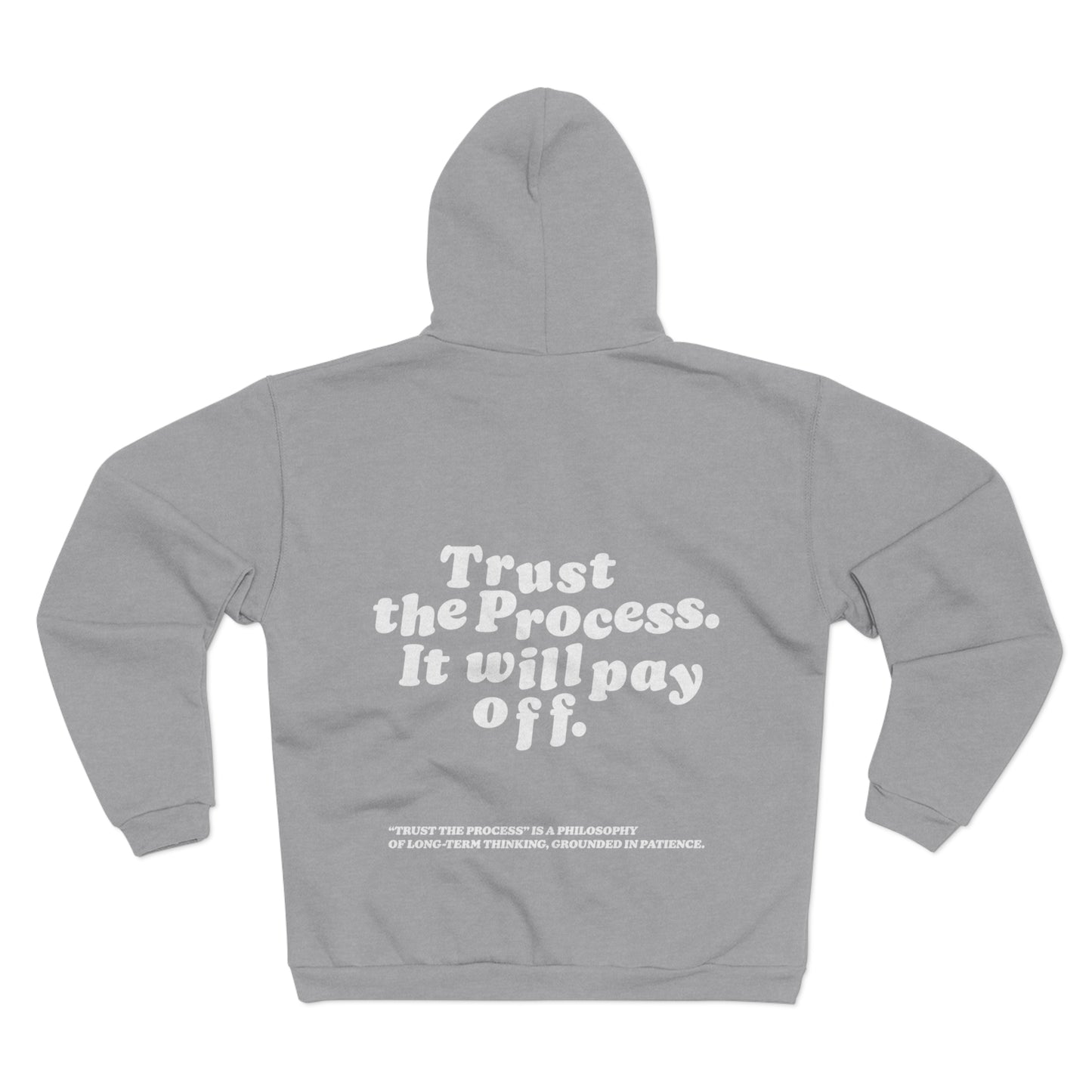 Unisex Zip Hoodie Trust The Process