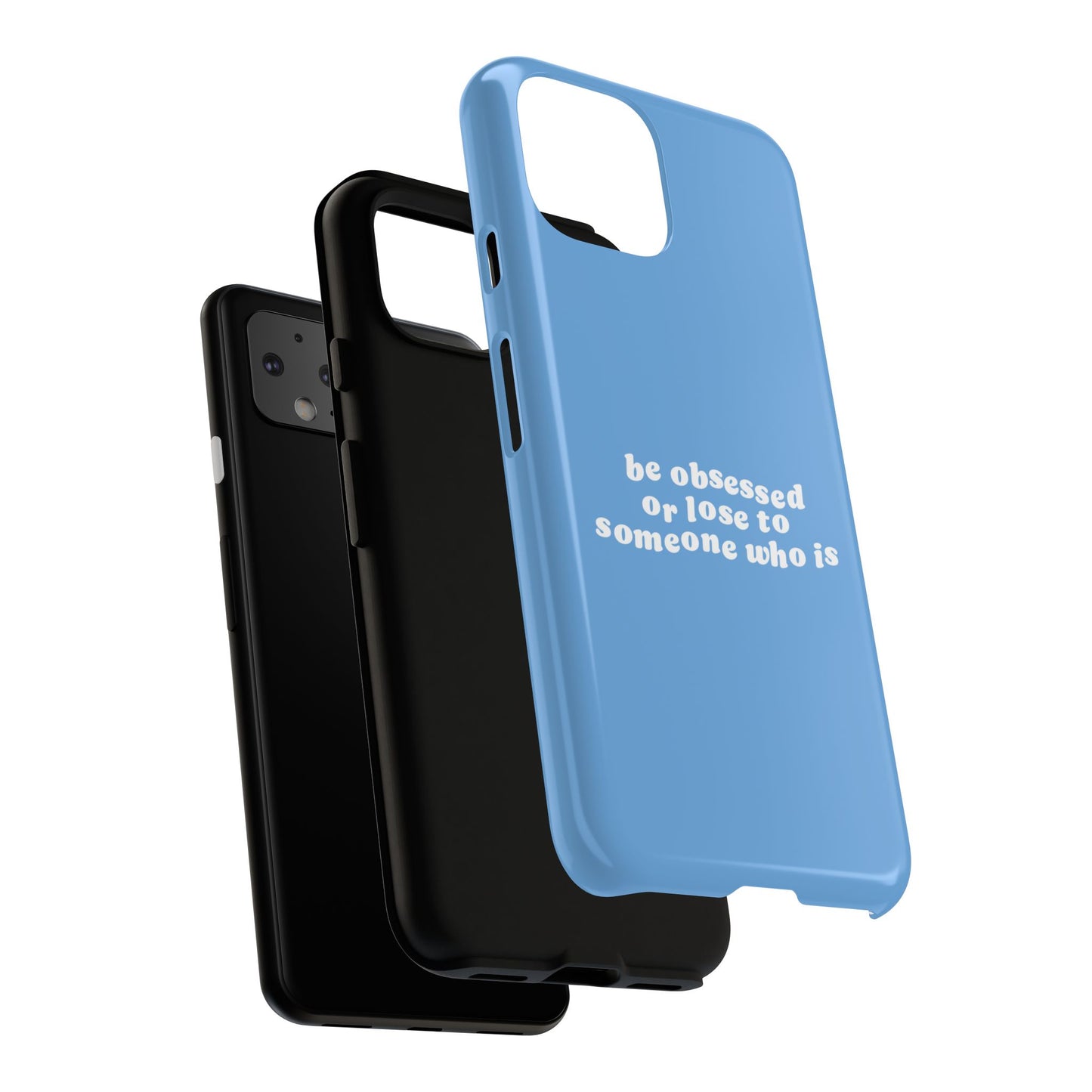 Too Obsessed Hard Case Babyblau Google Pixel