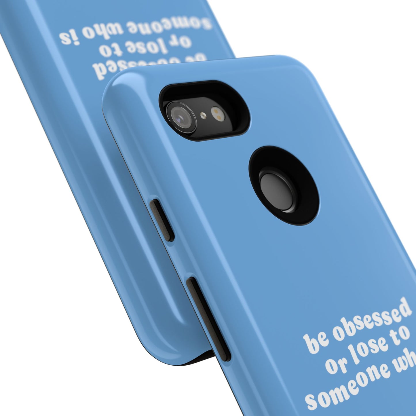 Too Obsessed Hard Case Babyblau Google Pixel