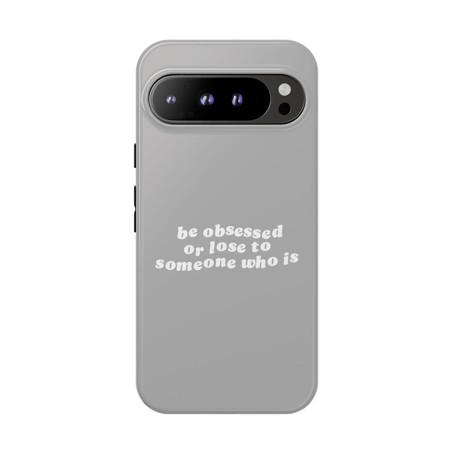 Too Obsessed Hard Case Grau Google Pixel