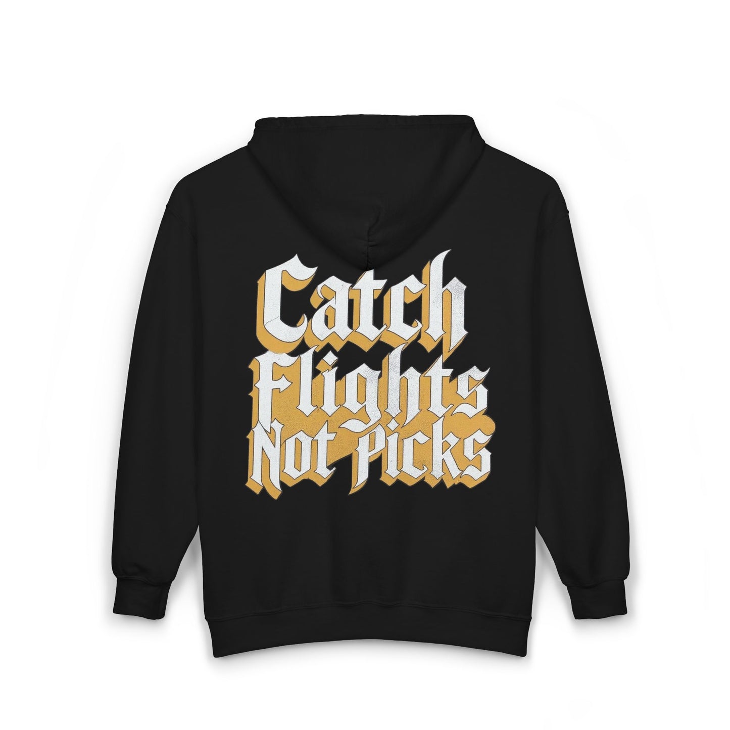 Unisex Zip Hoodie Catch Flights Not Picks
