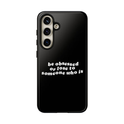 Too Obsessed Hard Case Schwarz Samsung