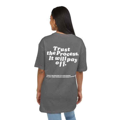 Unisex Heavy Oversize TEE Trust The Process