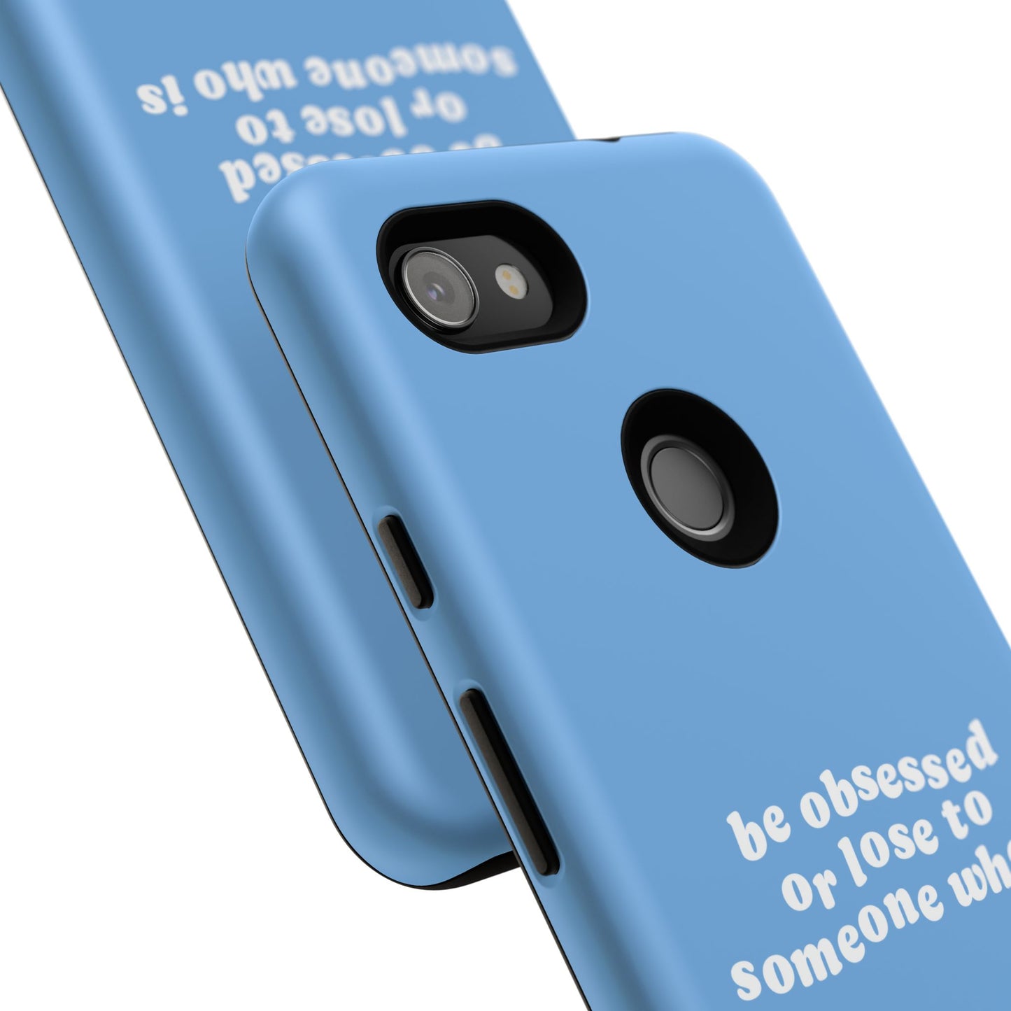 Too Obsessed Hard Case Babyblau Google Pixel