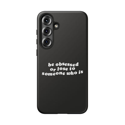 Too Obsessed Hard Case Schwarz Samsung